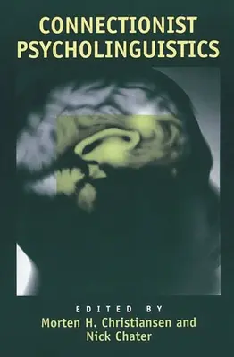 Psiholingvistică conexionistă - Connectionist Psycholinguistics
