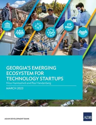 Ecosistemul emergent al Georgiei pentru startup-uri tehnologice - Georgia's Emerging Ecosystem for Technology Startups