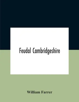 Cambridgeshire feudal - Feudal Cambridgeshire