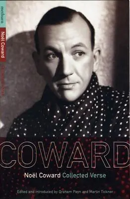Noel Coward Colecția de versuri - Noel Coward Collected Verse