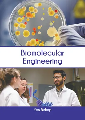 Inginerie biomoleculară - Biomolecular Engineering