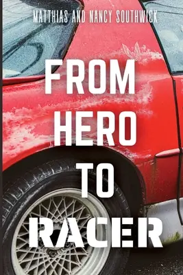 De la erou la pilot - From Hero to Racer