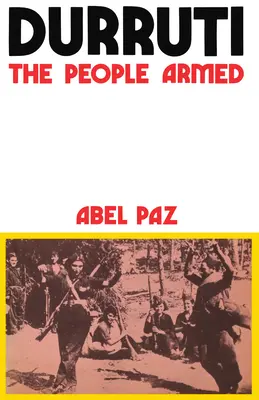 Durruti: poporul înarmat - Durruti: The People Armed