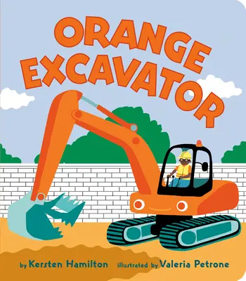 Excavatorul portocaliu - Orange Excavator