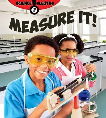 Măsură! - Measure It!