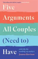 Cinci argumente pe care toate cuplurile (trebuie să) le aibă - și de ce contează spălarea - Five Arguments All Couples (Need To) Have - And Why the Washing-Up Matters