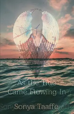 Pe măsură ce valul a venit în flux - As the Tide Came Flowing In