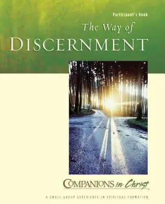 Cartea pentru participanți The Way of Discernment: Tovarăși în Hristos - The Way of Discernment Participant's Book: Companions in Christ
