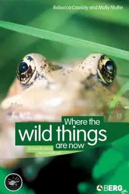 Unde sunt acum lucrurile sălbatice: Reconsiderarea domesticirii - Where the Wild Things Are Now: Domestication Reconsidered