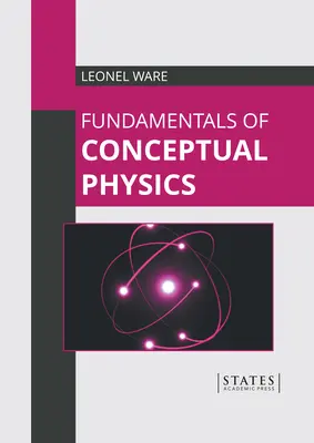 Fundamentele fizicii conceptuale - Fundamentals of Conceptual Physics