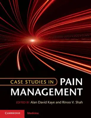 Studii de caz în managementul durerii - Case Studies in Pain Management