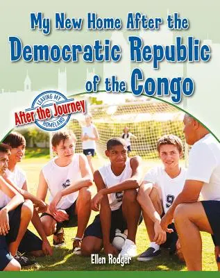 Noua mea casă după Republica Democrată Congo - My New Home After the Democratic Republic of the Congo