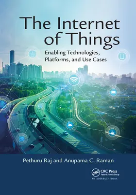 The Internet of Things: Tehnologii generice, platforme și cazuri de utilizare - The Internet of Things: Enabling Technologies, Platforms, and Use Cases