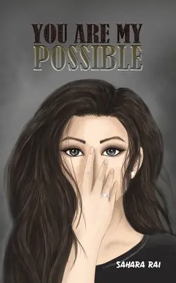 Tu ești posibilul meu - You Are My Possible