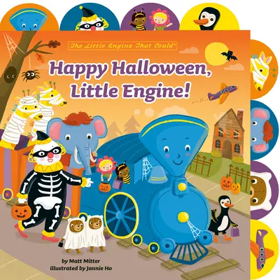 Halloween fericit, Little Engine! A Tabbed Board Book - Happy Halloween, Little Engine!: A Tabbed Board Book