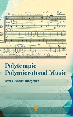 Muzica polimicrotonală politehnică - Polytempic Polymicrotonal Music
