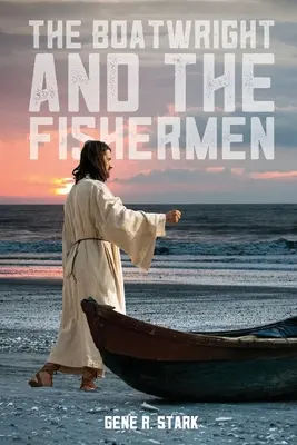 Barcagiul și pescarii (The Boatwright and the Fishermen) - The Boatwright and the Fishermen