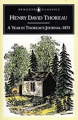 Un an în jurnalul lui Thoreau: 1851 - A Year in Thoreau's Journal: 1851