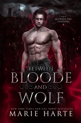 Între Bloode și Wolf - Between Bloode and Wolf