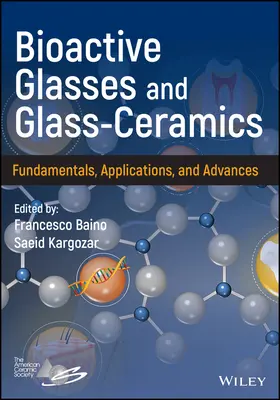 Geamuri și vitroceramice bioactive: Fundamente și aplicații - Bioactive Glasses and Glass-Ceramics: Fundamentals and Applications