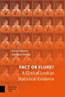 Fapt sau fals?: O privire critică asupra probelor statistice - Fact or Fluke?: A Critical Look at Statistical Evidence