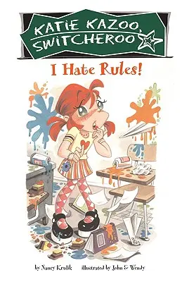 Urăsc regulile! - I Hate Rules!