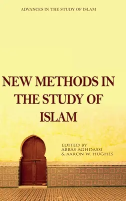 Noi metode în studiul islamului - New Methods in the Study of Islam