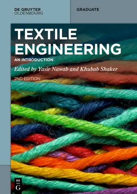 Inginerie textilă: O introducere - Textile Engineering: An Introduction