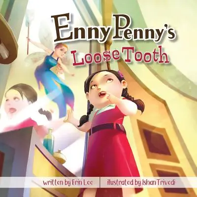 Dintele slăbit al lui Enny Penny - Enny Penny's Loose Tooth