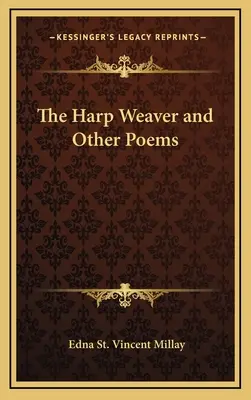 The Harp Weaver și alte poezii - The Harp Weaver and Other Poems