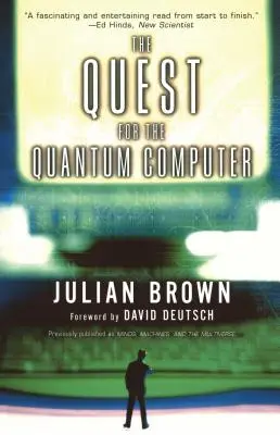 Căutarea calculatorului cuantic (Quest for the Quantum Computer) - Quest for the Quantum Computer