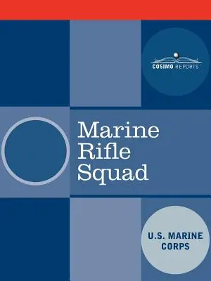 Escadrila de pușcași marini - Marine Rifle Squad