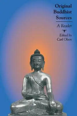 Surse budiste originale: Un cititor - Original Buddhist Sources: A Reader