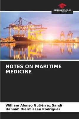 Note privind medicina maritimă - Notes on Maritime Medicine