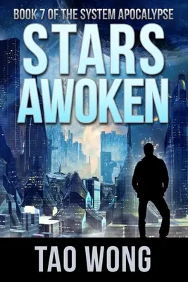 Stars Awoken: O apocalipsă LitRPG - Stars Awoken: A LitRPG Apocalypse
