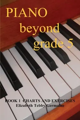 PIANO BEYOND GRADE 5 Book 1