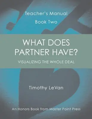 What Does Partner Have?: Teacher's Manual Book Two