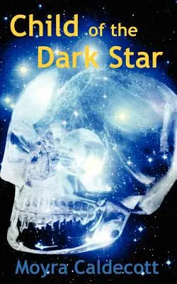 Copilul stelei întunecate - Child of the Dark Star