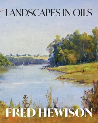 Peisaje în ulei - Landscapes in Oils
