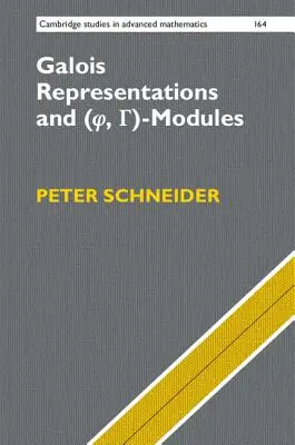 Reprezentări Galois și (Phi, Gamma)-Module - Galois Representations and (Phi, Gamma)-Modules