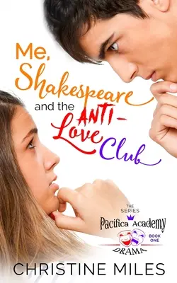 Eu, Shakespeare și Clubul Anti-Iubire - Me, Shakespeare and the Anti-Love Club