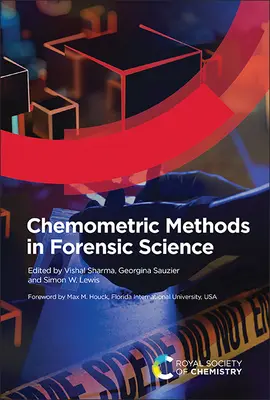 Metode chimometrice în criminalistică - Chemometric Methods in Forensic Science