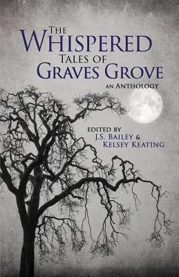 Poveștile șoptite din Graves Grove - The Whispered Tales of Graves Grove