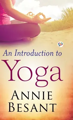 O introducere în yoga (ediția de lux a bibliotecii) - An Introduction to Yoga (Deluxe Library Edition)