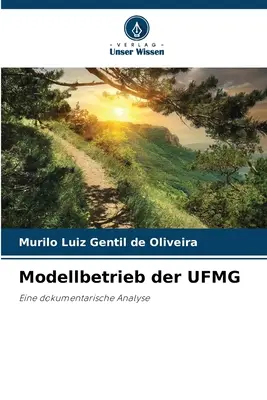 Modelbetrieb der UFMG - Modellbetrieb der UFMG