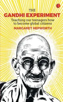 Experimentul Gandhi - The Gandhi Experiment