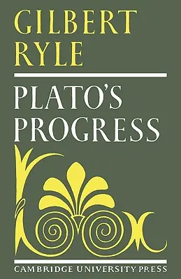 Progresul lui Platon - Plato's Progress