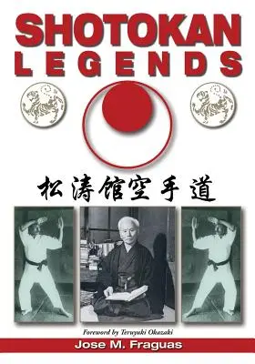 Legendele Shotokan - Shotokan Legends