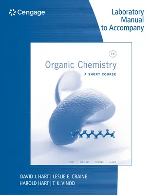 Manual de laborator pentru Chimie organică: A Short Course, 13th - Lab Manual for Organic Chemistry: A Short Course, 13th