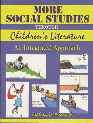 More Social Studies Through Childrens Literature: O abordare integrată - More Social Studies Through Childrens Literature: An Integrated Approach